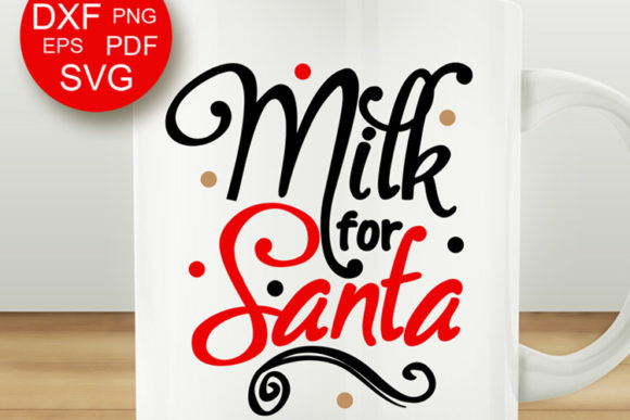 Milk for Santa Christmas Decor Food Graphics