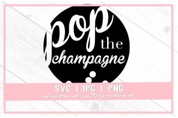 Pop the Champagne Christmas SVG: Festive Graphics for Local Brands
